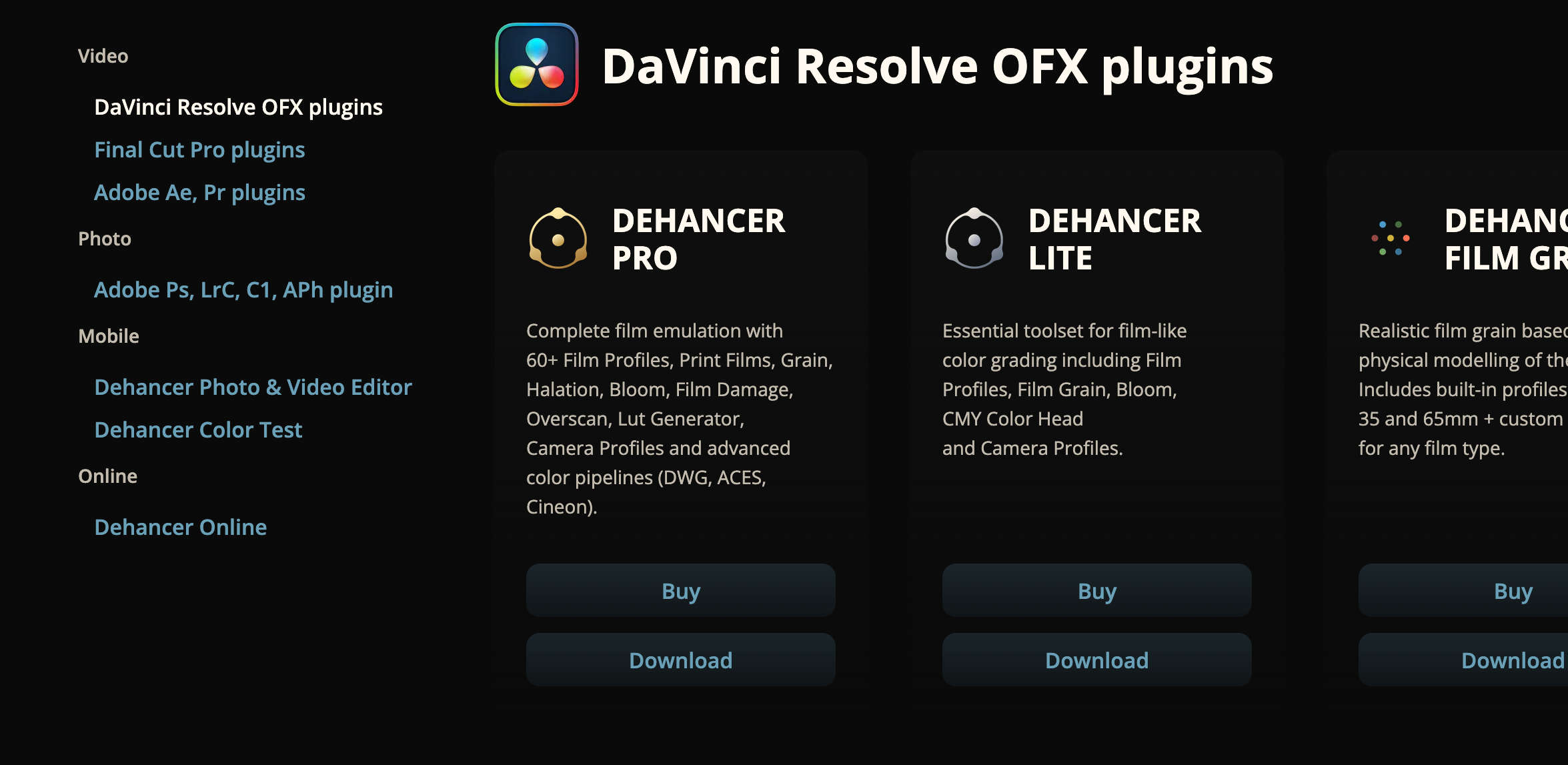 You download a trial version of Dehancer Pro from their website.